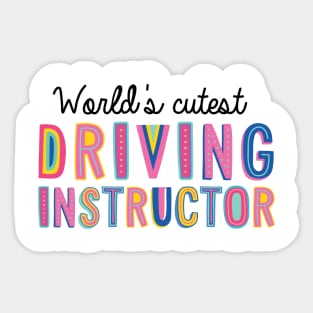 Driving Instructor Gifts | World's cutest Driving Instructor Sticker